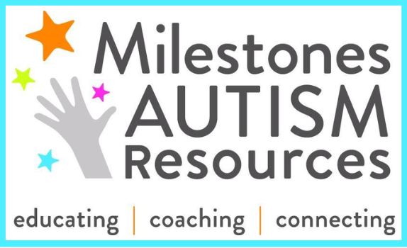 Milestones Autism Resources